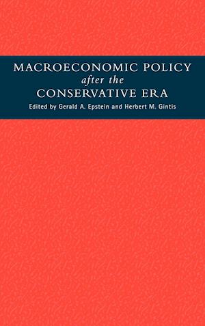 Macroeconomic Policy after the Conservative Era