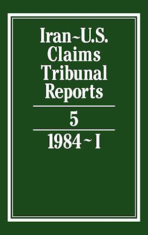 Iran-U.S. Claims Tribunal Reports: Volume 5