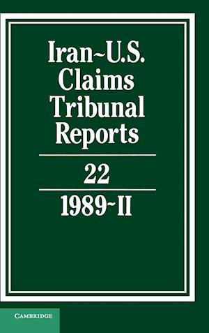 Iran-US Claims Tribunal Reports: Volume 22