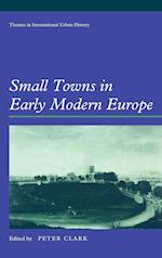 Small Towns in Early Modern Europe