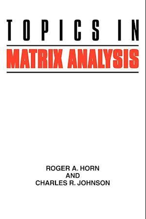 Topics in Matrix Analysis