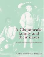A Chesapeake Family and their Slaves