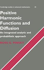 Positive Harmonic Functions and Diffusion