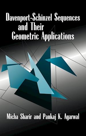 Davenport-Schinzel Sequences and their Geometric Applications