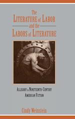 The Literature of Labor and the Labors of Literature