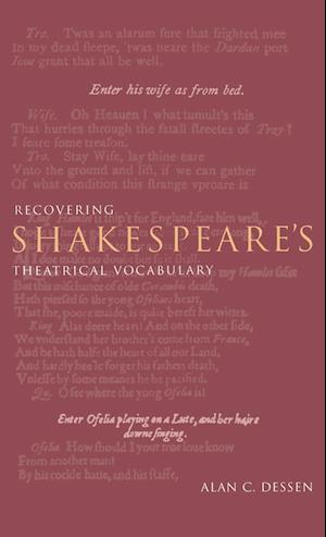 Recovering Shakespeare's Theatrical Vocabulary