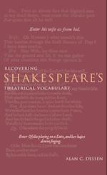 Recovering Shakespeare's Theatrical Vocabulary