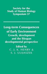 Long-term Consequences of Early Environment