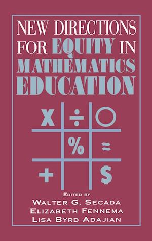New Directions for Equity in Mathematics Education