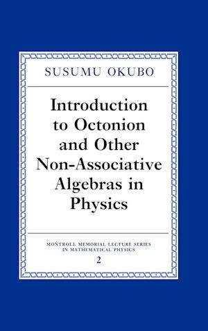 Introduction to Octonion and Other Non-Associative Algebras in Physics