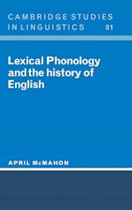 Lexical Phonology and the History of English