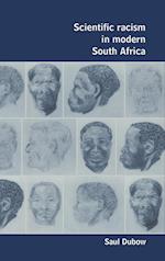 Scientific Racism in Modern South Africa