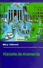 Historia de Alemania = A Concise History of Germany