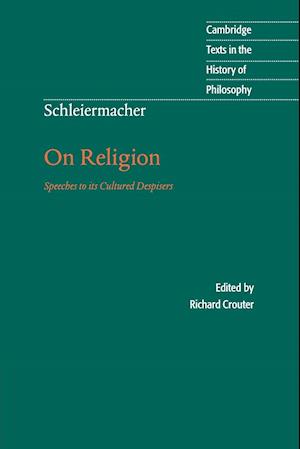 Schleiermacher: On Religion