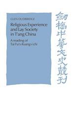 Religious Experience and Lay Society in T'ang China