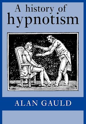 A History of Hypnotism