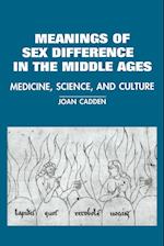 The Meanings of Sex Difference in the Middle Ages