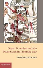 Organ Donation and the Divine Lien in Talmudic Law