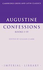 Augustine: Confessions Books I–IV