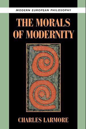 The Morals of Modernity