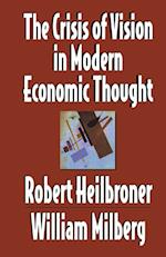 The Crisis of Vision in Modern Economic Thought
