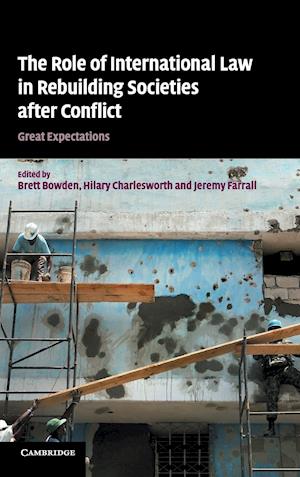 The Role of International Law in Rebuilding Societies after Conflict