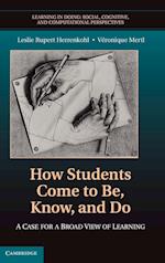 How Students Come to Be, Know, and Do