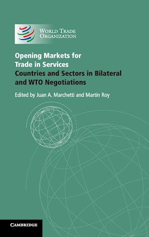 Opening Markets for Trade in Services