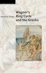 Wagner's Ring Cycle and the Greeks