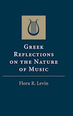 Greek Reflections on the Nature of Music