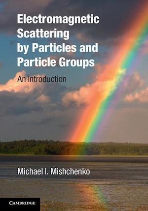 Electromagnetic Scattering by Particles and Particle Groups