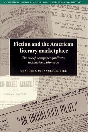 Fiction and the American Literary Marketplace