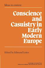 Conscience and Casuistry in Early Modern Europe