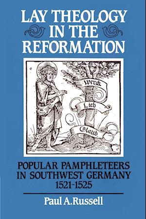 Lay Theology in the Reformation