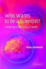 Who Wants to be a Scientist?