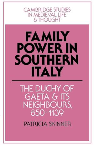 Family Power in Southern Italy