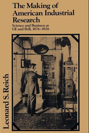 The Making of American Industrial Research