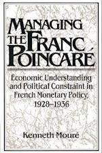Managing the Franc Poincare