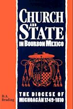 Church and State in Bourbon Mexico