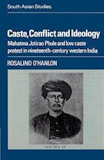 Caste, Conflict and Ideology