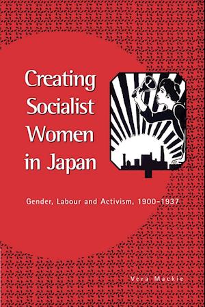 Creating Socialist Women in Japan