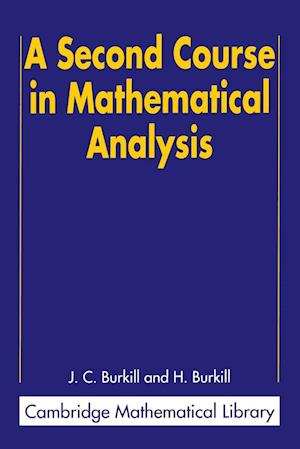 A Second Course in Mathematical Analysis