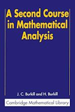 A Second Course in Mathematical Analysis