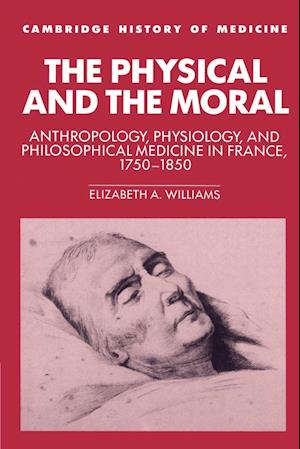 The Physical and the Moral