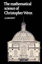 The Mathematical Science of Christopher Wren