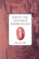 Science, Vine and Wine in Modern France