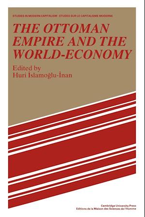 The Ottoman Empire and the World-Economy