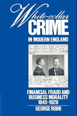 White-Collar Crime in Modern England