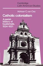 Catholic Colonialism