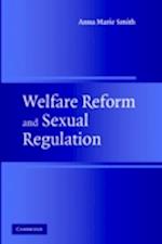Welfare Reform and Sexual Regulation